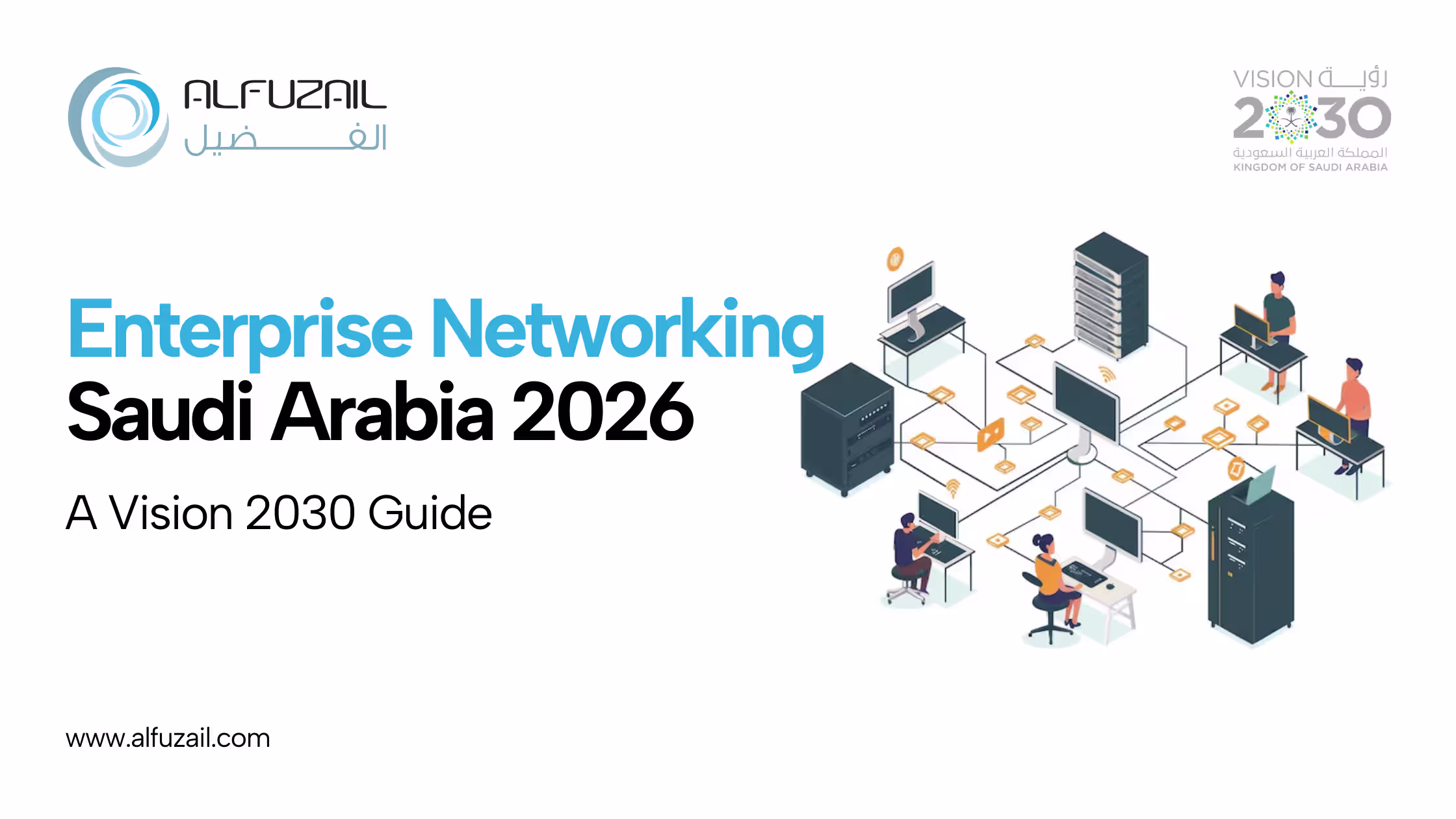 Enterprise Networking Saudi Arabia 2026 A Vision 2030 Guide