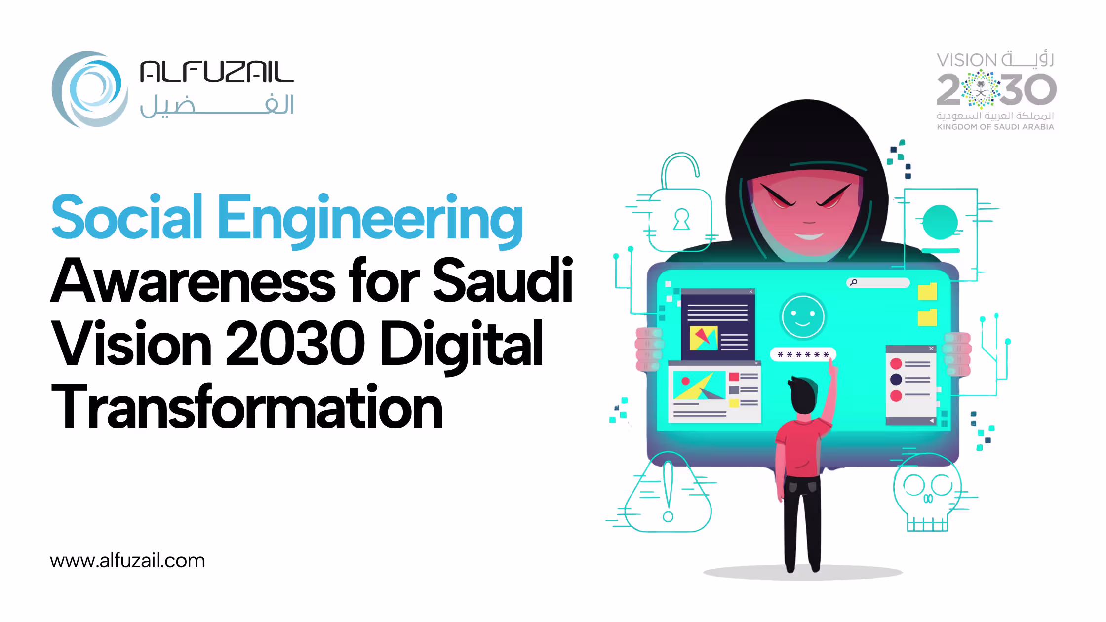 Social Engineering Awareness for Saudi Vision 2030 Digital Transformation