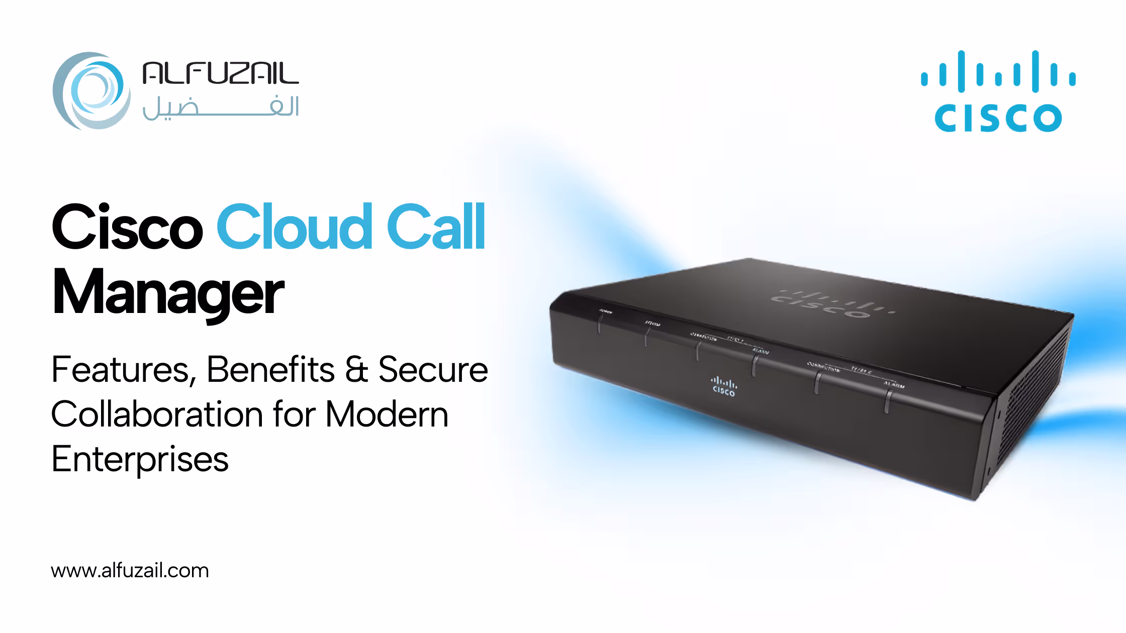 Cisco Cloud Call Manager Features, Benefits & Secure Collaboration for Modern Enterprises